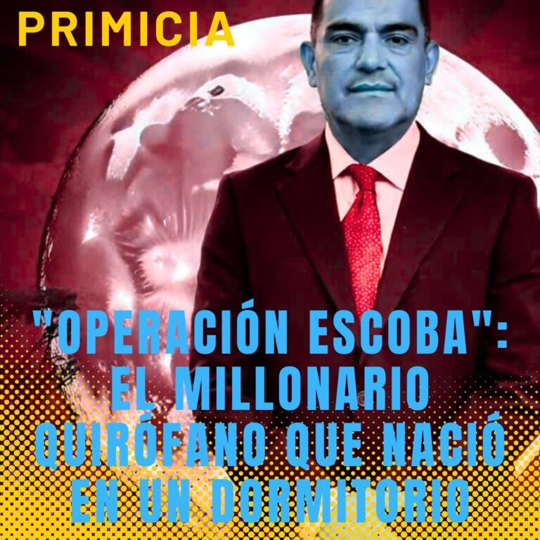 OPERACIÓN ESCOBA EL MILLONARIO QUIRÓFANO QUE NACIÓ EN UN DORMITORIO